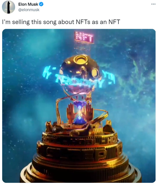 Elon Musk Tweet: I'm selling this song about NFTs as an NFT