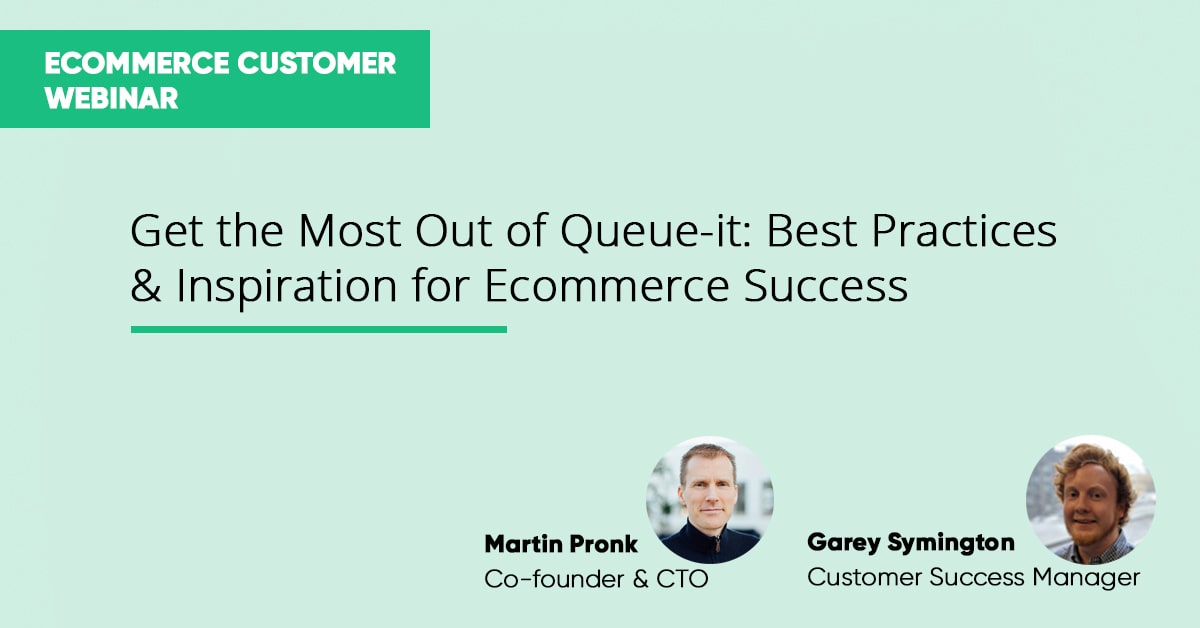Webinar: Get the Most Out of Queue-it