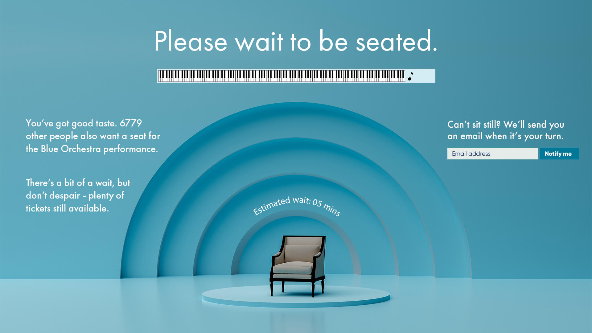 Waiting room queue page with text "You've got good taste. 6779 other people also want a seat"