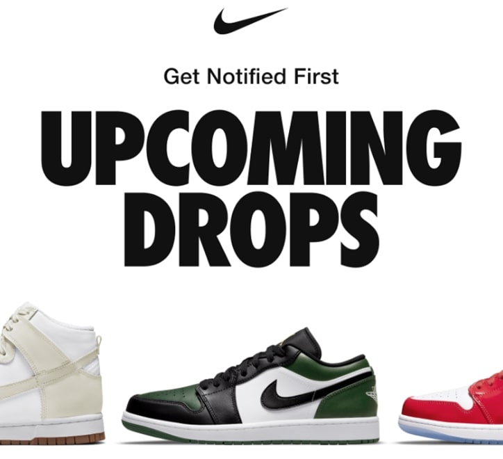Nike sneaker drop Ad: "Get notified first: Upcoming drops" 