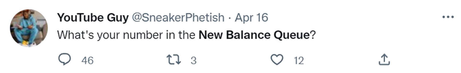 Tweet saying what's your number in the New Balance queue?